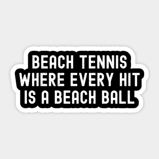 Beach Tennis Where Every Hit is a Beach Ball Sticker